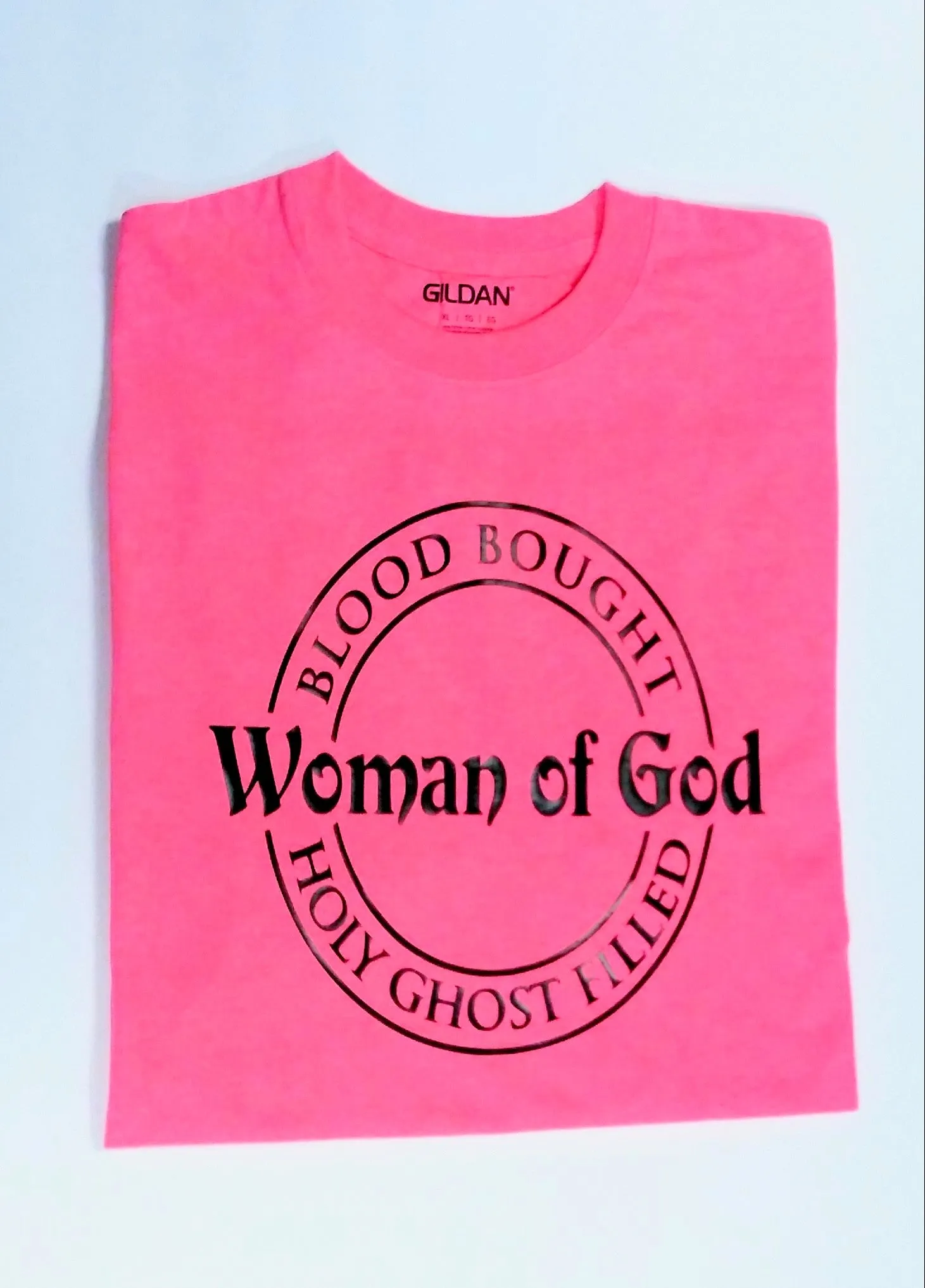 Blood Bought Women Of God Holy Ghost Filled Women's Christian T-shirt