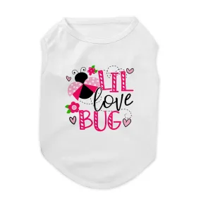 Lil Love Bug Pet Tee Shirt