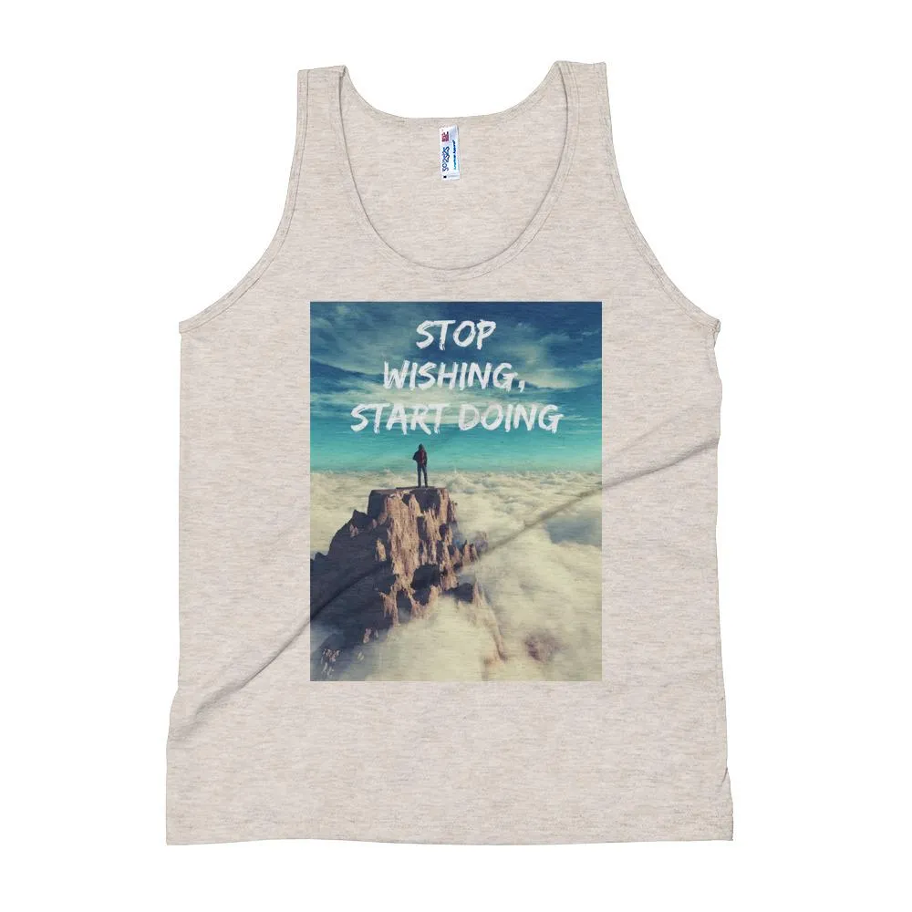 Stop Wishing Start Doing Unisex Tank Top