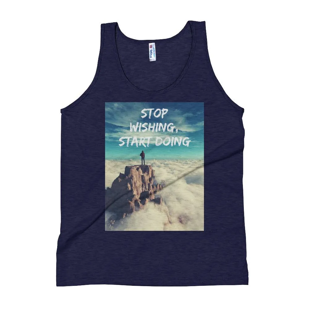 Stop Wishing Start Doing Unisex Tank Top